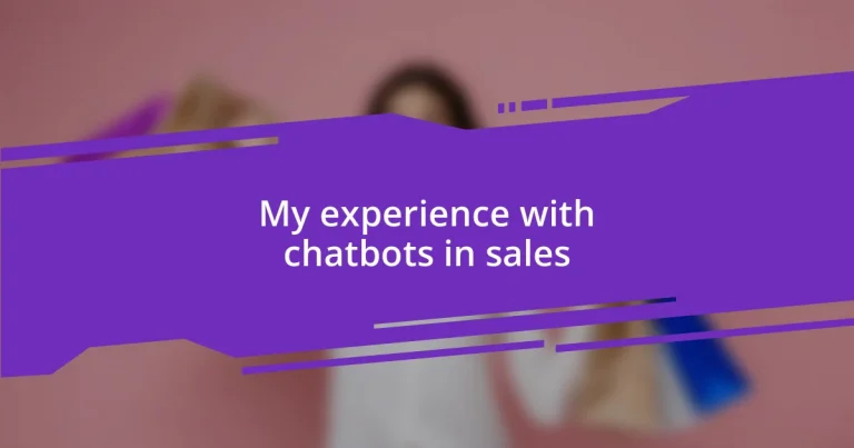 My experience with chatbots in sales