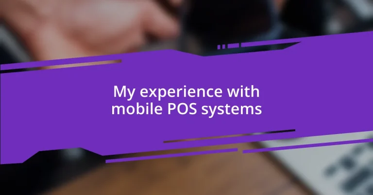 My experience with mobile POS systems