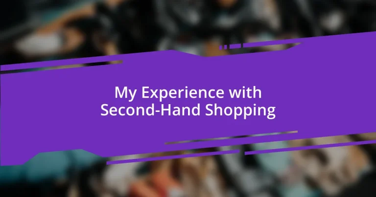 My Experience with Second-Hand Shopping