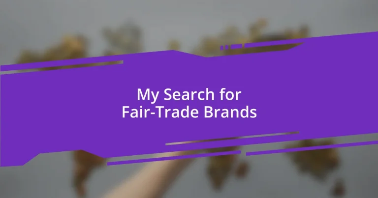 My Search for Fair-Trade Brands