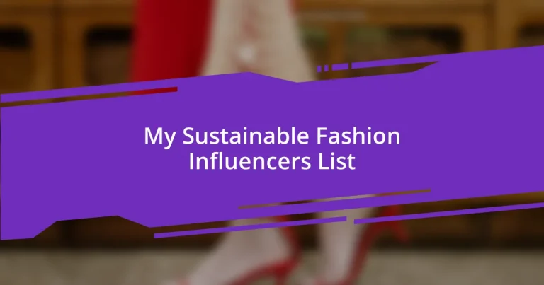 My Sustainable Fashion Influencers List