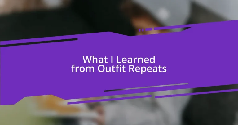 What I Learned from Outfit Repeats
